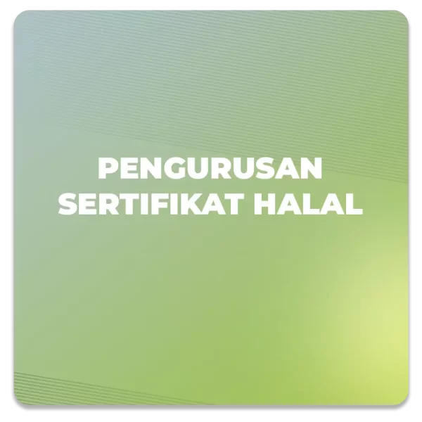 Pengurusan Pengajuan Sertifikat Halal