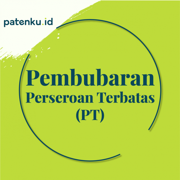 Pembubaran Perseroan Terbatas (PT)